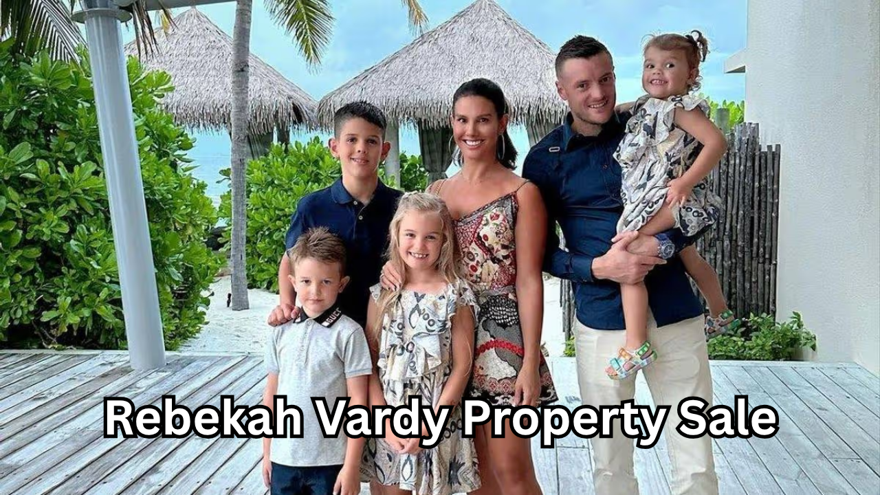 Rebekah Vardy Property Sale: Inside the Luxury Homes, Listings, and Market Buzz