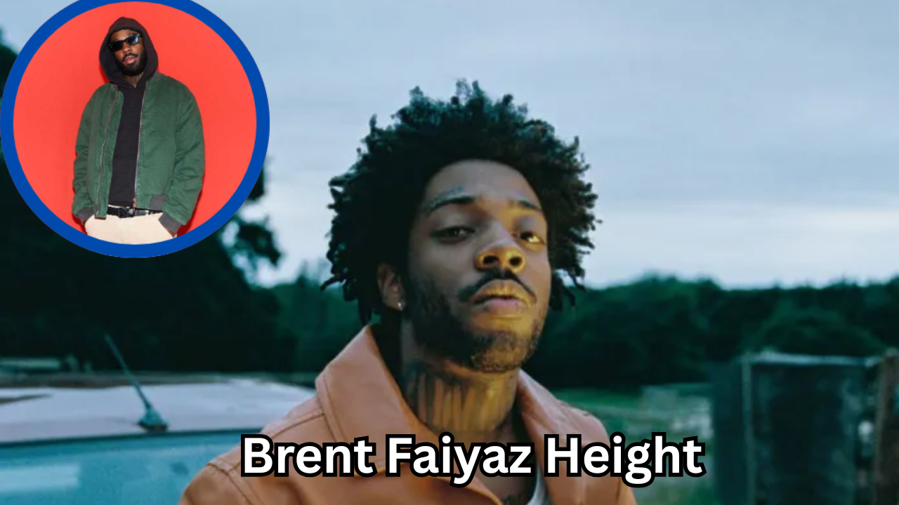 Brent Faiyaz Height: Everything You Need to Know About the R&B Star